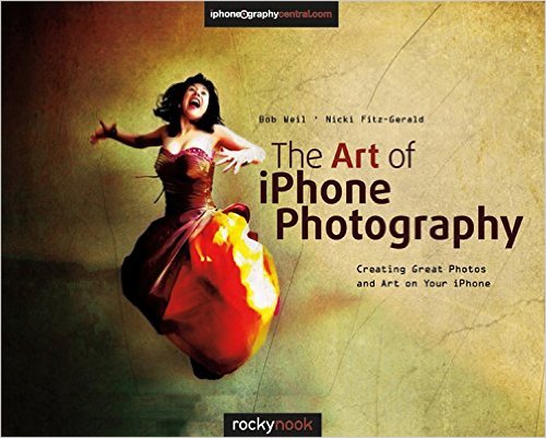 The Art of iPhone Photography Book