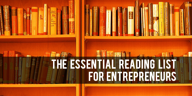 Why We Love Books Every Entrepreneur Should Read For Inspiration