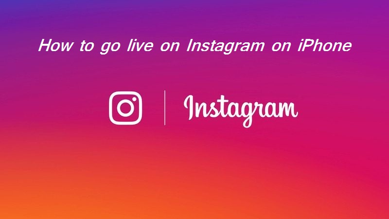 How to go live on Instagram on iPhone