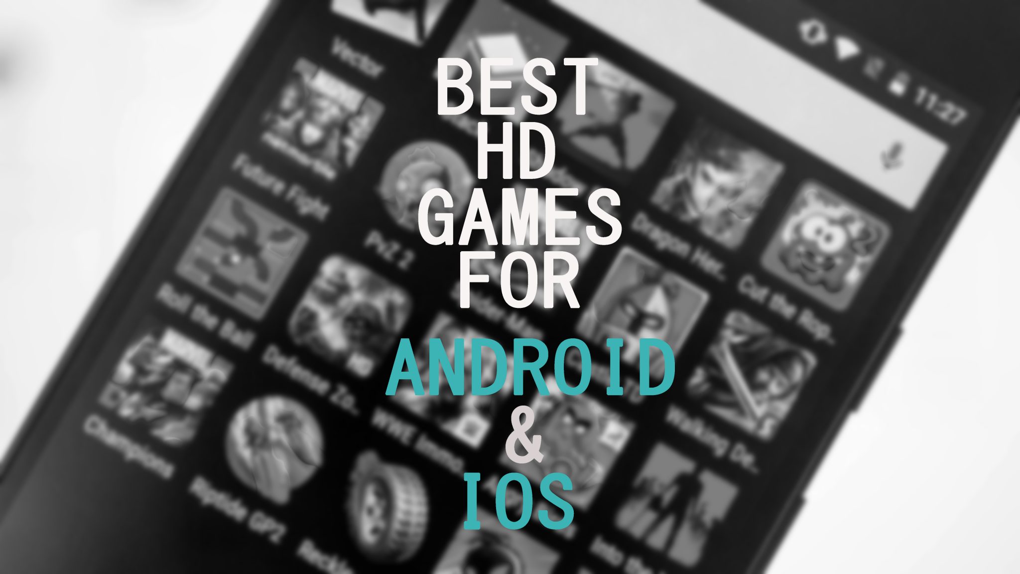 best android and ios games
