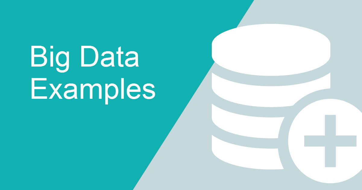 Big Data Examples