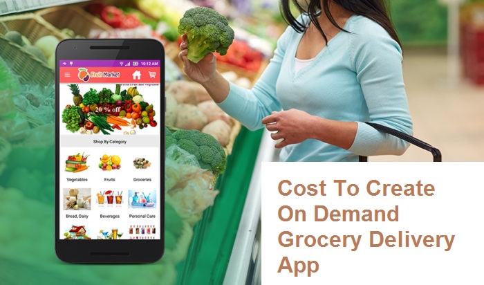 Cost To Create On-Demand Grocery Delivery App