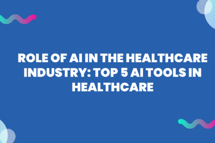 Role of AI Tools in Healthcare